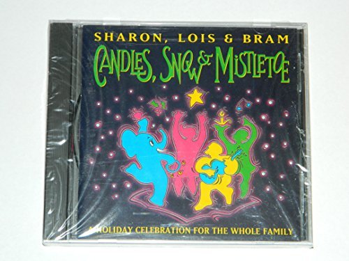 Sharon Lois & Bram/Candles Snow & Mistletoe