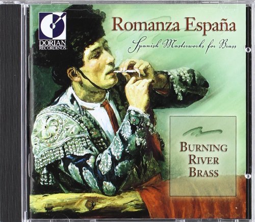 Burning River Brass Romanza Espana Burning River Brass 