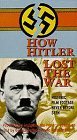 How Hitler Lost The War/How Hitler Lost The War