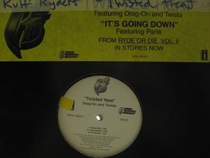 Ruff Ryders/Twisted Heat@Feat. Drag-On/Twista@B/W It's Going Down