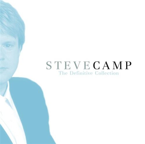Steve Camp/Definitive Collection: Unpubli