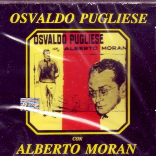 Osvaldo Pugliese/Pugliese/Moran