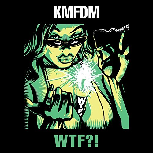 Kmfdm/Wtf?!
