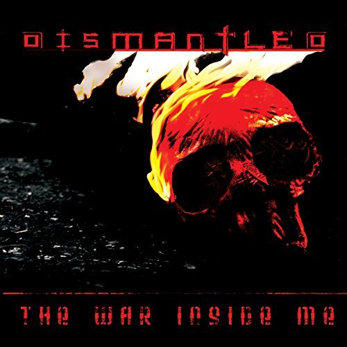 Dismantled/War Inside Me