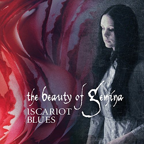 Beauty Of Gemina/Iscariot Blues