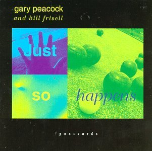 Peacock/Frisell/Just So Happens