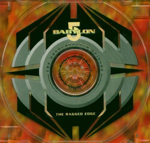 BABYLON 5-RAGGED EDGE/TV SOUNDTRACK