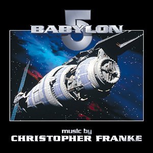 Babylon 5/Tv Soundtrack@Music By Christopher Franke