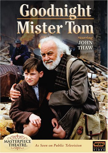 Goodnight Mister Tom/Masterpiece Theatre@Nr