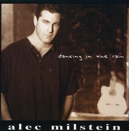 Alec Milstein/Dancing In The Rain