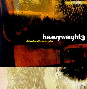 HEAVYWEIGHT 3-BLOOD & FIRE/HEAVYWEIGHT 3-BLOOD & FIRE SAM