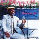 Paul Broadnax/Here's To Joe