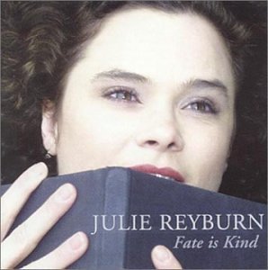 Julie Reyburn/Fate Is Kind