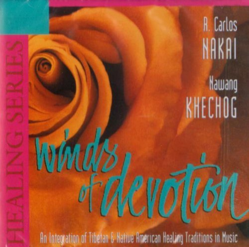Nakai/Khechog/Winds Of Devotion