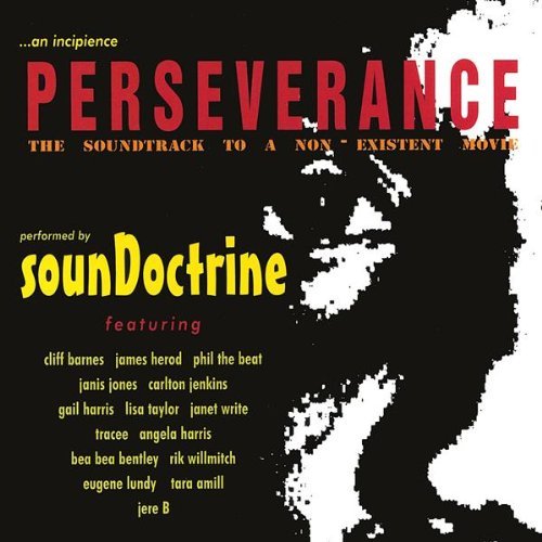 Soundoctrine/Perseverance: Soundtrack To A