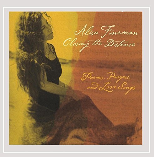FINEMAN,ALISA/CLOSING THE DISTANCE-POEMS PRA