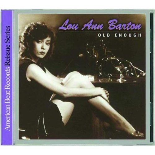 Lou Ann Barton Old Enough 