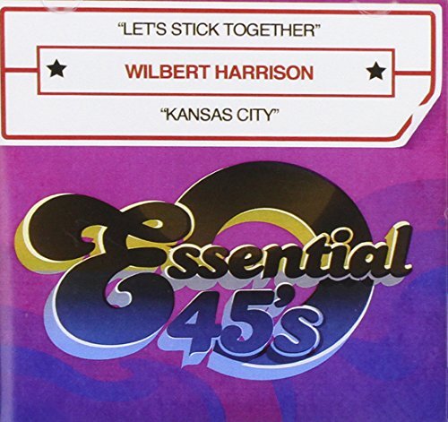 Wilbert Harrison/Let's Stick Together/Kansas Ci@Cd-R@Digital 45