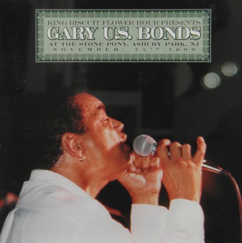 Gary U.S. Bonds/King Biscuit Flower Hour@Import-Eu@2 Cd Set