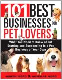 Joseph Nigro 101 Best Businesses For Pet Lovers 