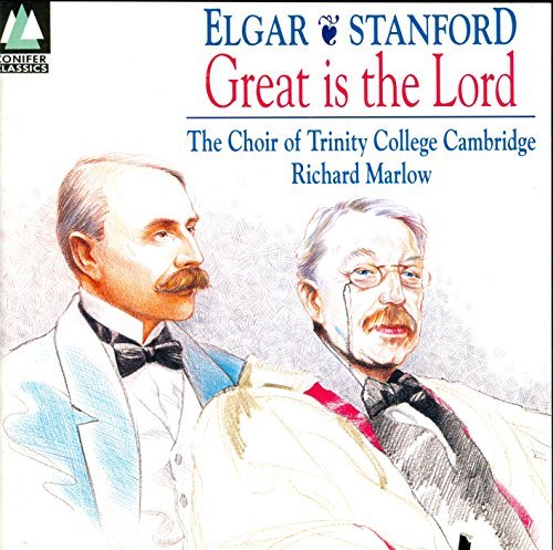 Elgar/Stanford/Great Is The Lord