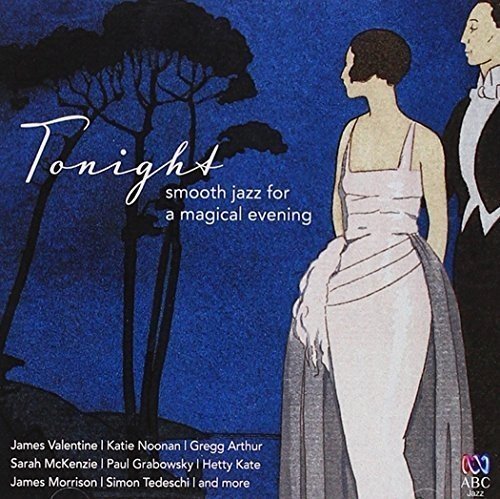Tonight: Smooth Jazz For A Mag/Tonight: Smooth Jazz For A Mag@Import-Aus