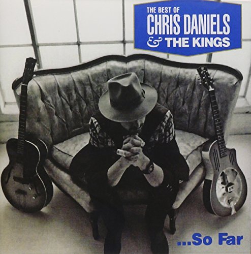 Chris & Kings Daniels/Choice Cuts-Best Of Chris Dani