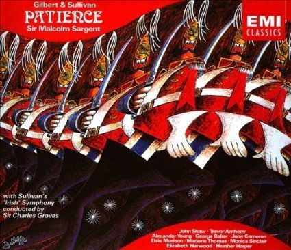 Gilbert & Sullivan/Sullivan/Patience-Comp Operetta/Sym Iri@Shaw/Anthony/Young/Baker@Sargent & Groves/Various