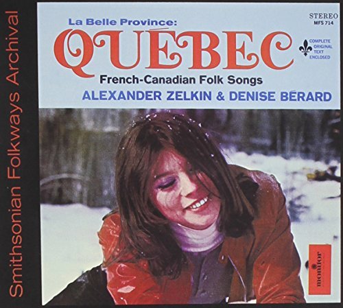 Zelkin/Berard/La Belle Province Quebec: Fren@Cd-R