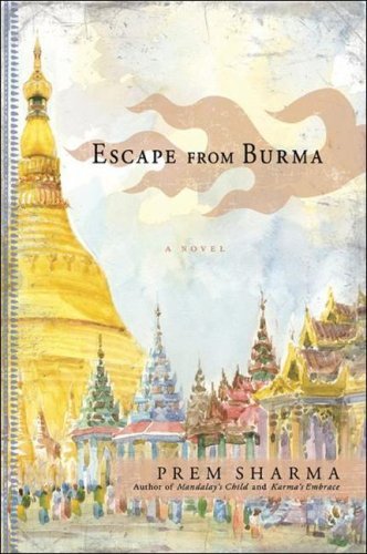 Prem Sharma Escape From Burma 