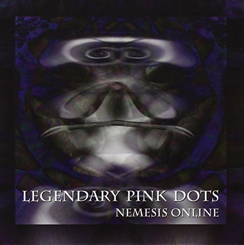 Legendary Pink Dots/Nemesis Online