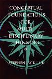 Stephen Jay Kline Conceptual Foundations For Multidisciplinary Think 