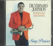 Dr. Varnard Johnson Sing Praises 