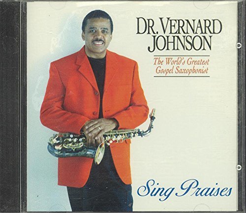 Dr. Varnard Johnson Sing Praises 