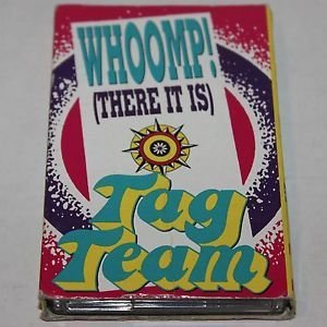Tag Team/Whoomp-There It Is