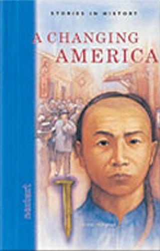 McDougal Littel/Nextext Stories in History@ Student Text a Changing America, 1865-1900