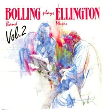 Claude Bolling/Bolling Plays Ellington, Vol. 2