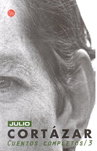 Julio Cortazar Cuentos Completos 3 