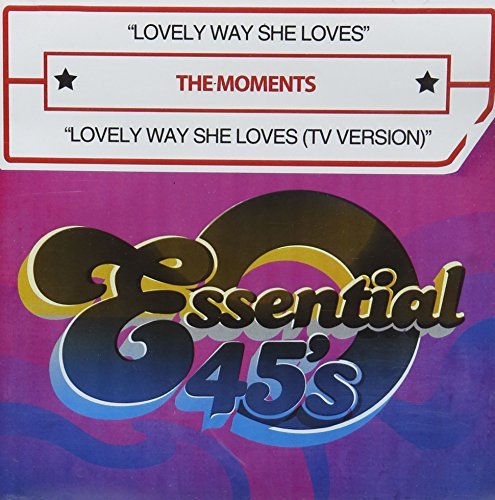 Moments/Lovely Way She Loves/Lovely Wa@Cd-R@Digital 45