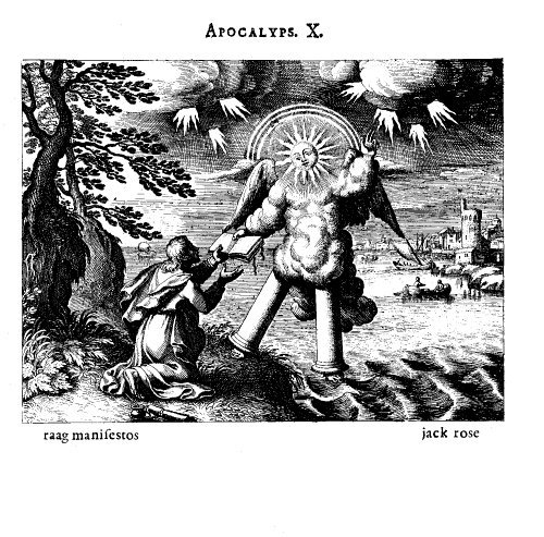 Jack Rose/Raag Manifestos