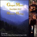 Gospel Music Salutes It's M Gospel Music Salutes It's Moun Surrett Gooch Gully 