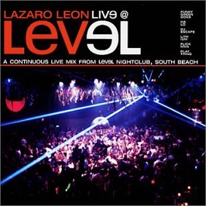 Lazaro Leon/Live At Level@Cruise & Bags/Lithium/Halo