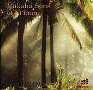 Makaha Sons Of Ni'Ihau/Ho'Oluana