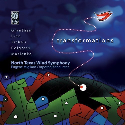 North Texas Wind Symphony/Transformations@Corporon/North Texas Wind Symp