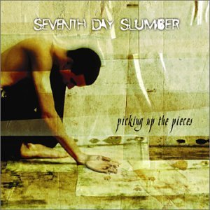 Seventh Day Slumber/Picking Up The Pieces