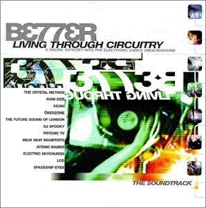 Better Living Through Circu/Better Living Through Circuitr@Crystal Method/Psychic Tv/Bt@Dj Spooky/Atomic Babies/Keoki