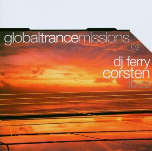 Ferry Corsten Vol. 2 Global Trancemissions Globaltrancemissions 