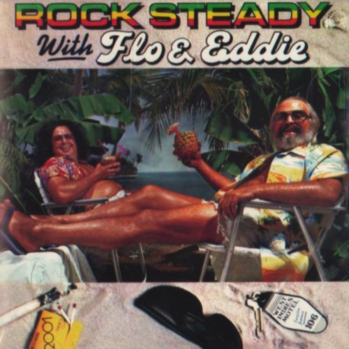 Flo & Eddie/Rock Steady With Flo & Eddie