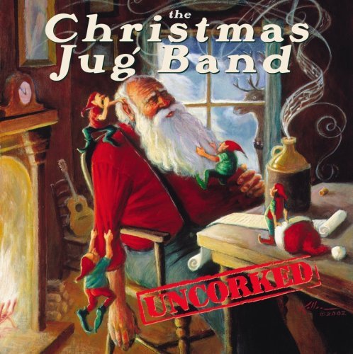 Christmas Jug Band/Uncorked