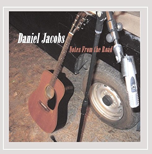 Daniel Jacobs/Notes From The Road